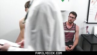 FamilyDick-Daddy Lets Doctor Pound his Son 