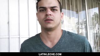 LatinLeche - Hung Latin Straight Guy has Raw Anal Sex on Camera for Money 