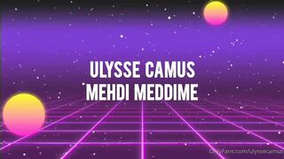 UlysseCamus fucks MehdiMedzedine - Gay Porn