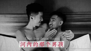 That Boy From Hanoi - araw1069 jkdragon2023 - Gay Porn