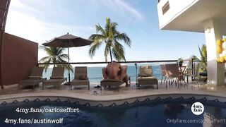 OF Carlos Effort - Austin Wolf Fucks Me by the Pool-Outdoor Bareback - Gay Porn Sex Video