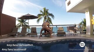 OF Carlos Effort - Austin Wolf Fucks Me by the Pool-Outdoor Bareback - Gay Porn Sex Video