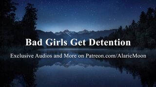 Bad Girls get Detention [erotic Audio for Women] [improv] AlaricMoon - BussyHunter.com